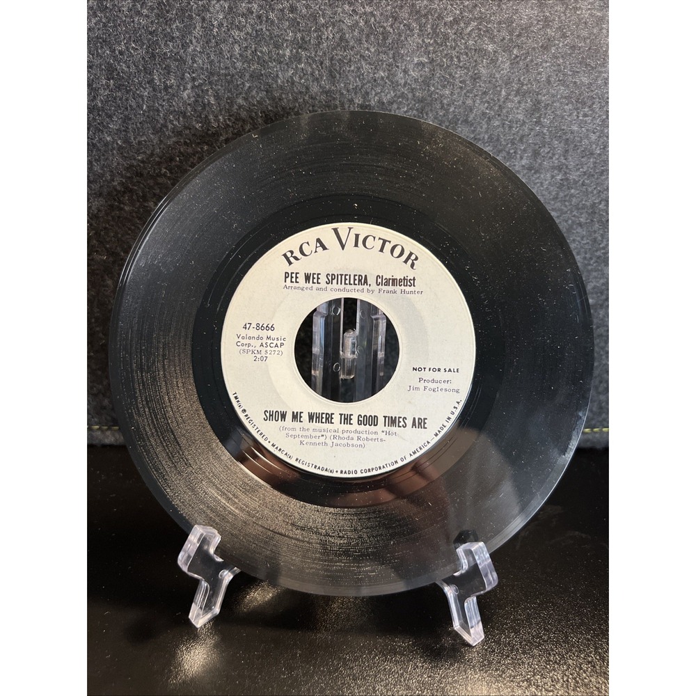 Pee Wee Spitelera‎ Show Me Where The Good Times Are, Ebb Tide RCA  Promo 47-8666